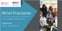 BFIRST/BSSH Global Webinar Series: Wrist Fractures